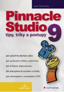 Pinnacle Studio 9 - Josef Pecinovský - e-kniha