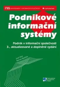 Podnikové informační systémy - Josef Basl, Roman Blažíček