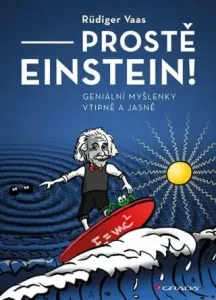Prostě Einstein! - Rüdiger Vaas