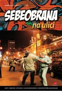 Sebeobrana na ulici - Bedřich Rýč, Veronika Petrů - e-kniha