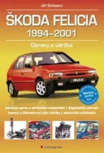 Škoda Felicia 1994-2001 - Jiří Schwarz - e-kniha