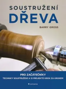 Soustružení dřeva - Barry Gross - e-kniha