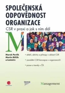 Společenská odpovědnost organizace - Marek Pavlík, Martin Bělčík