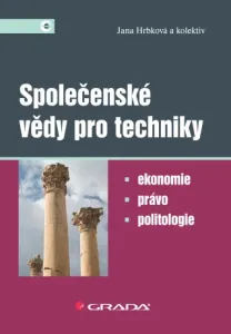 Společenské vědy pro techniky - Jana Hrbková - e-kniha