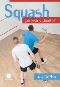Squash - Griffin Tony - e-kniha