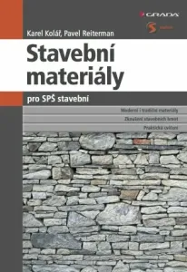 Stavební materiály pro SPŠ stavební - Karel Kolář, Pavel Reiterman - e-kniha