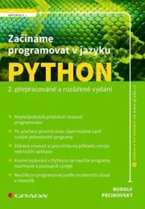 Začínáme programovat v jazyku Python: 2., přepracované a rozšířené vydání