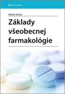 Základy všeobecnej farmakológie - Kertys Martin