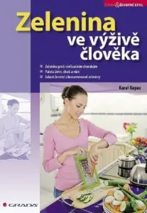 Zelenina ve výživě člověka - Karel Kopec - e-kniha