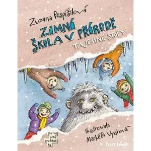 Zimní škola v přírodě - Zuzana Pospíšilová, Markéta Vydrová