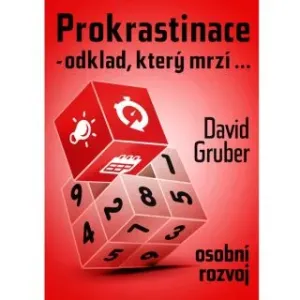 Prokrastinace - odklad, který mrzí… - David Gruber - audiokniha