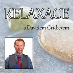 Relaxace s Davidem Gruberem - audiokniha