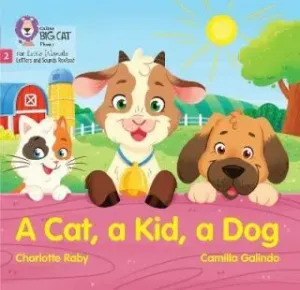 A Cat, a Kid and a Dog : Phase 2 Set 3 Blending Practice - Charlotte Raby
