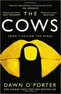 Cows (O'Porter Dawn)(Paperback / softback)