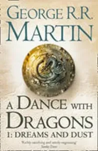 Dance With Dragons: Part 1 Dreams and Dust (Martin George R.R.)(Paperback / softback)