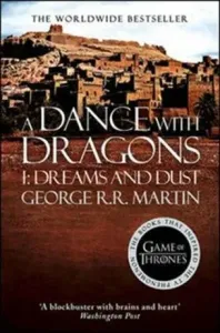 A Dance with Dragons, part 1: Dreams and Dust - George R.R. Martin #906432