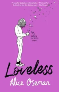 Loveless (Oseman Alice)(Paperback / softback)