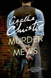 Murder in the Mews (Christie Agatha)(Paperback / softback)
