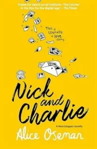 Nick and Charlie (Oseman Alice)(Paperback / softback)