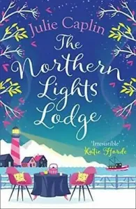 Northern Lights Lodge (Caplin Julie)(Paperback / softback)