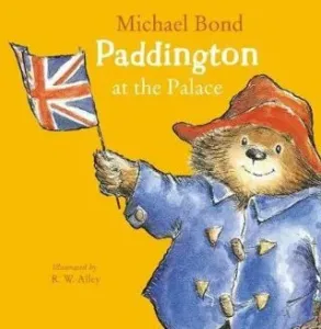 Paddington at the Palace (Bond Michael)(Paperback / softback)