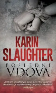 Poslední vdova - Karin Slaughter - e-kniha