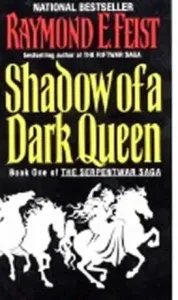 Shadow of a Dark Queen (1) - Elias Raymond Feist