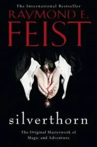 Silverthorn (Feist Raymond E.)(Paperback / softback)
