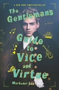 The Gentleman's Guide to Vice and Virtue (Lee Mackenzi)(Paperback)