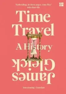 Time Travel (Gleick James)(Paperback / softback)