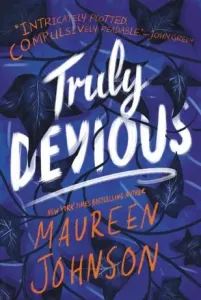 Truly Devious: A Mystery (Johnson Maureen)(Paperback)