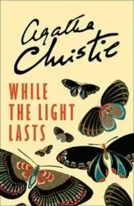 While the Light Lasts (Christie Agatha)(Paperback / softback)