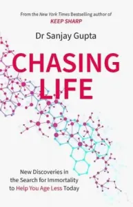 Chasing Life - Gupta Sanjay