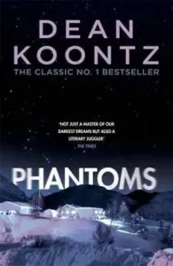 Phantoms - A chilling tale of breath-taking suspense (Koontz Dean)(Paperback / softback)