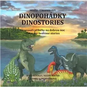 Dinopohádky / Dinostories: Dinosauří příběhy na dobrou noc / Dinosaur bedtime stories