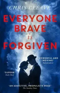Everyone Brave Is Forgiven (Cleave Chris)(Paperback / softback)