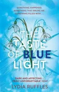 Taste of Blue Light (Ruffles Lydia)(Paperback / softback)