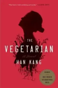 The Vegetarian (Kang Han)(Paperback)