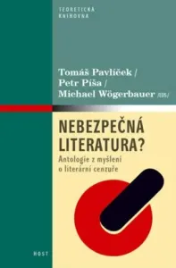 Nebezpečná literatura? - Petr Píša, Michael Wogerbauer, Tomáš Pavlíček