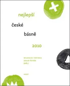 Nejlepší české básně 2010 - Jakub Řehák, Miloslav Topinka