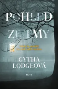 Pohled ze tmy - Gytha Lodgeová - e-kniha