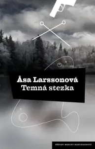 Temná stezka - Äsa Larssonová - e-kniha