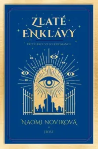 Zlaté enklávy - Naomi Noviková - e-kniha