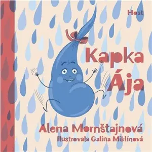 Kapka Ája - Galina Miklínová, Alena Mornštajnová