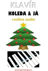 Klavír, koleda & já (+online audio) - Zdeněk Šotola - e-kniha