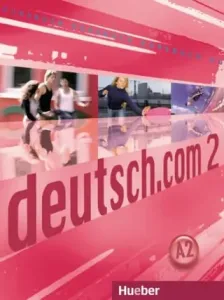 Deutsch.com 2: Kursbuch