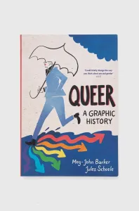 Queer: A Graphic History (Barker Meg-John)(Paperback)
