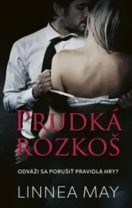Prudká rozkoš (slovensky) - Linnea May