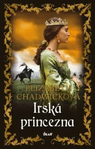Irská princezna - Elizabeth Chadwicková - e-kniha