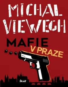 Mafie v Praze - Michal Viewegh - e-kniha